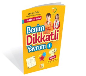 Benim Dikkatli Yavrum - 1