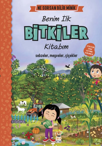 Benim İlk Bitkiler Kitabım - Ne Sorsan Bilir Minik (Çiltli)