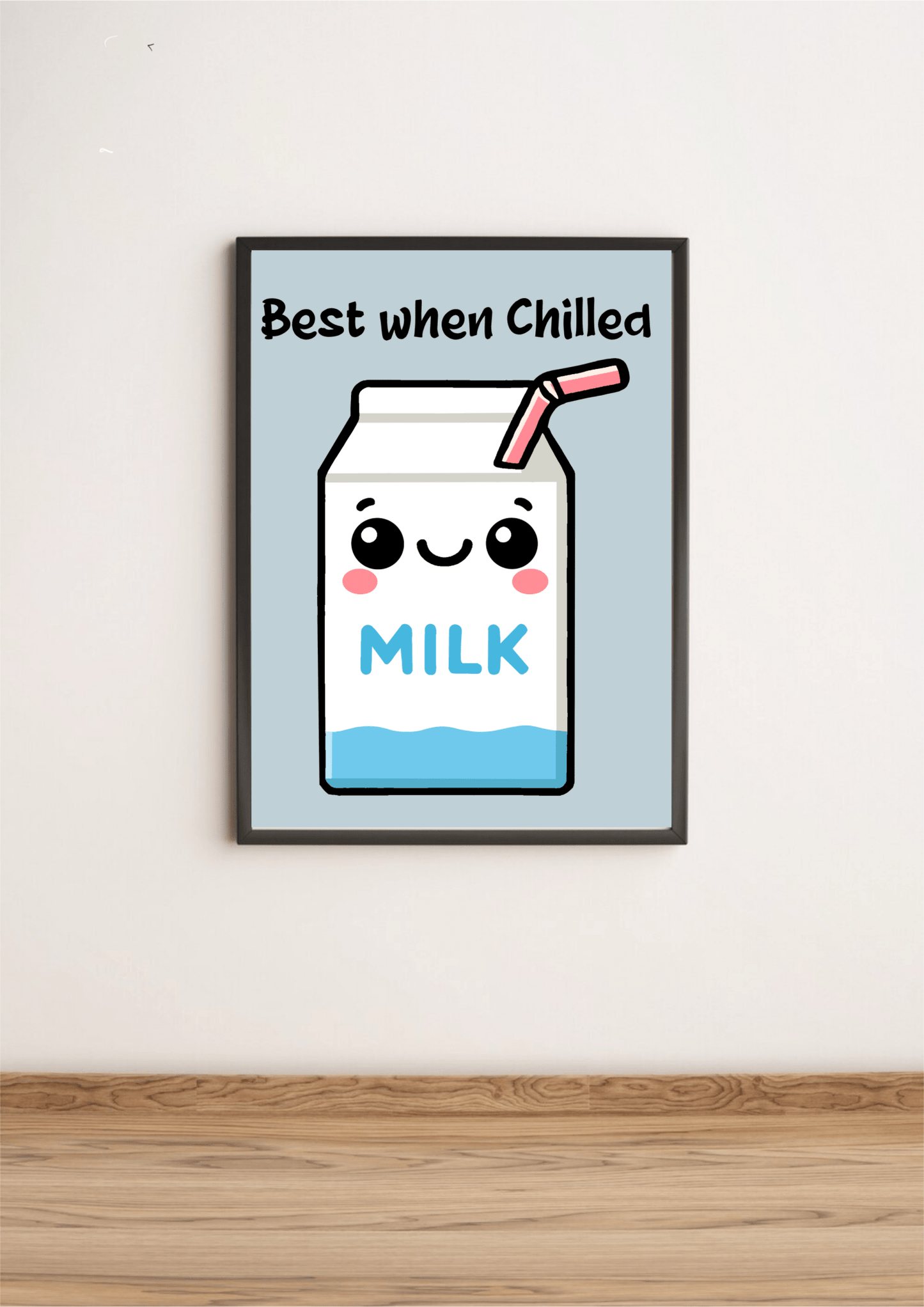 Best When Chilled – Funny Milk Kitchen Art Print - mezetto KEOLIX KEOLIX