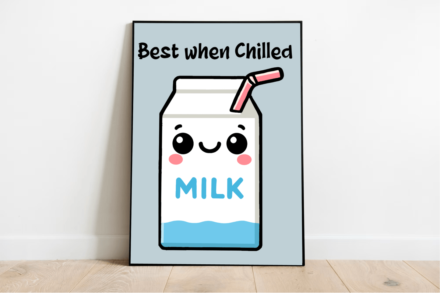Best When Chilled – Funny Milk Kitchen Art Print - mezetto KEOLIX KEOLIX