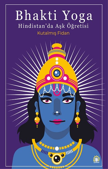 Bhakti Yoga: Hindistan'da Aşk Öğretisi