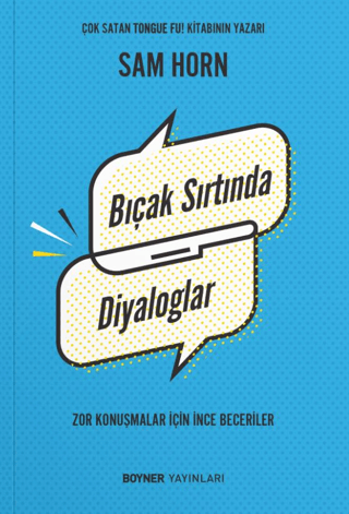 Bıçak Sırtında Diyaloglar - Zor Konuşmalar İçin İnce Beceriler