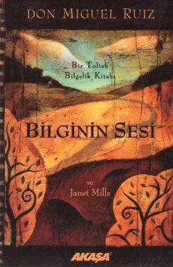 Bilginin Sesi Bir Toltek Bilgelik Kitabı - mezetto