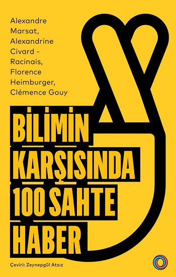 Bilimin Karşısında 100 Sahte Haber