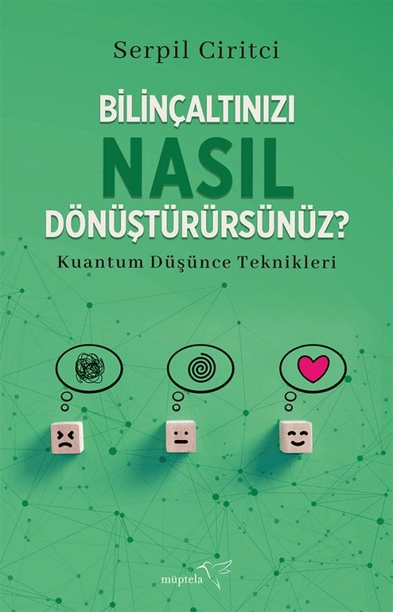 Bilinçaltınızı Nasıl Dönüştürürsünüz? - Müptela Yayınevi Kitap