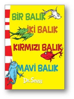 Bir Balık İki Balık Kırmızı Balık Mavi Balık