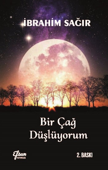 Bir Çağ Düşlüyorum