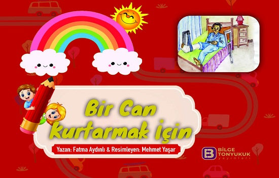 Bir Can Kurtarmak İçin