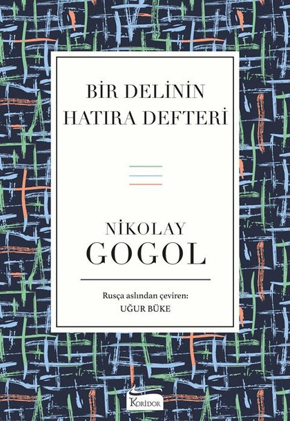 Bir Delinin Hatıra Defteri & Palto & Burun - Koridor Yayıncılık Kitap