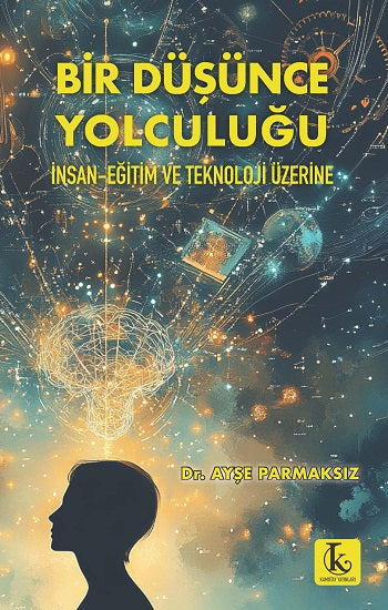 Bir Düşünce Yolculuğu