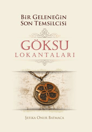 Bir Geleneğin Son Temsilcisi Göksu Lokantaları - Glomas Yayınevi Kitap