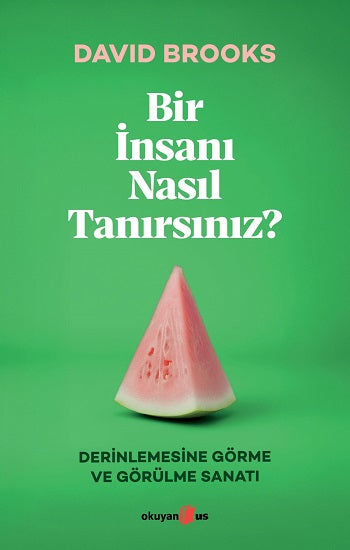 Bir İnsanı Nasıl Tanırsınız?