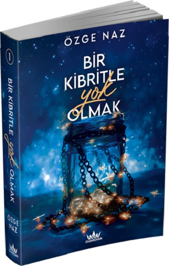 Bir Kibritle Yok Olmak -1