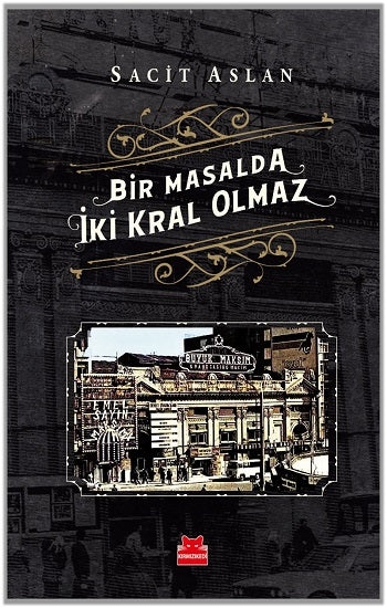 Bir Masalda İki Kral Olmaz