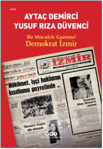Bir Mücadele Gazetesi! Demokrat İzmir
