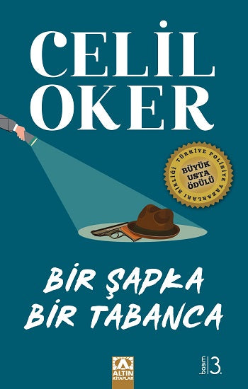 Bir Şapka Bir Tabanca (Özel Baskı)