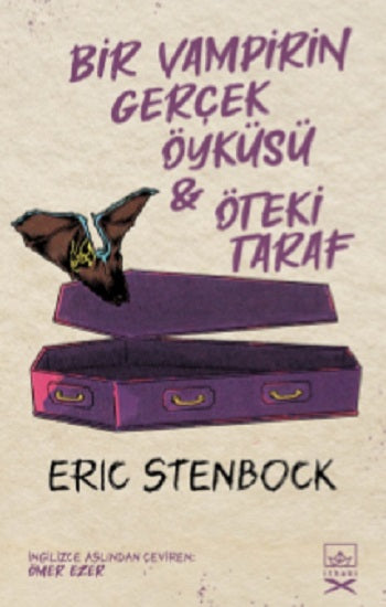 Bir Vampirin Gerçek Öyküsü &amp; Öteki Taraf