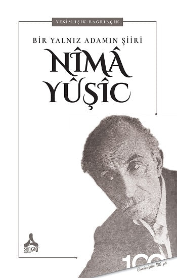 Bir Yalnız Adamın Şiiri : Nima Yuşic