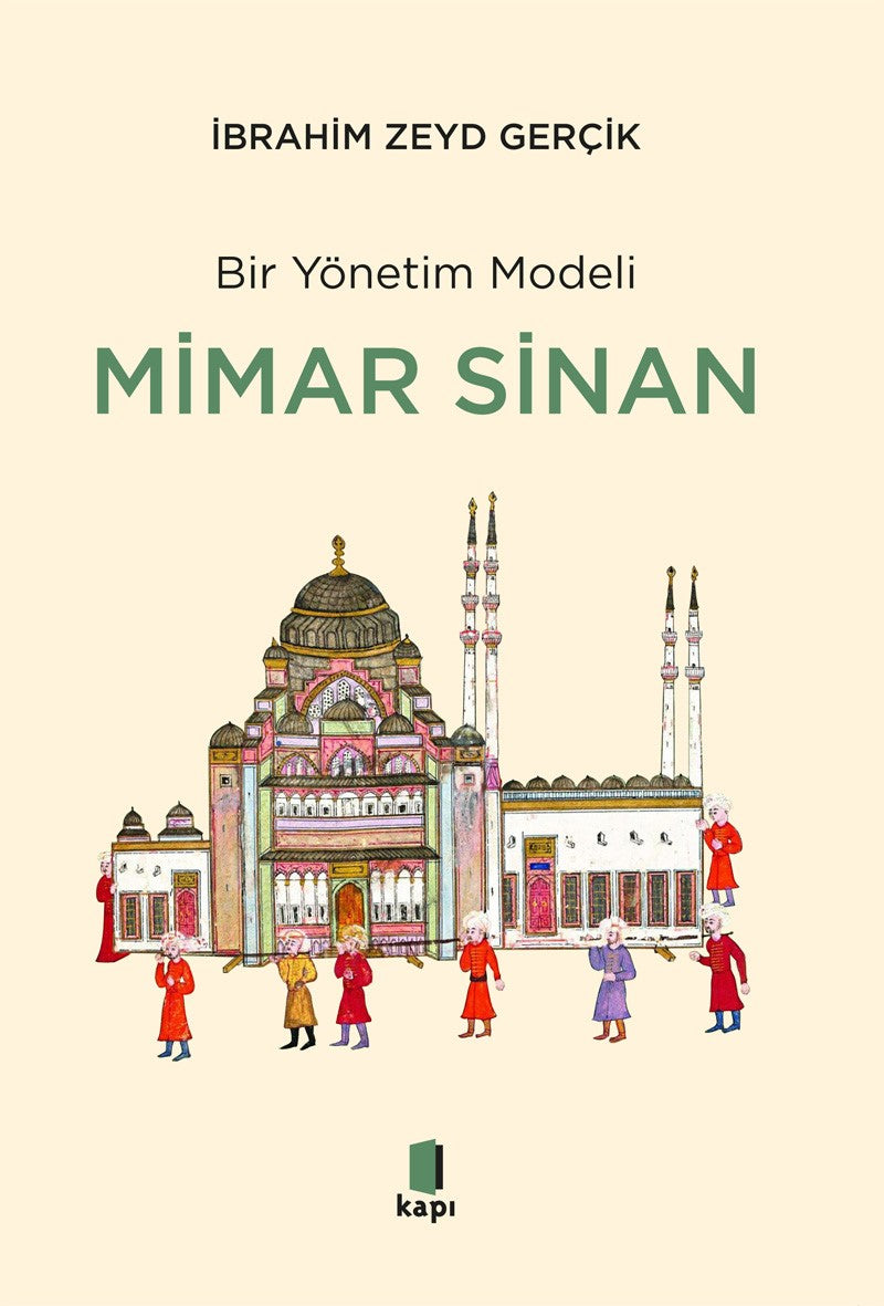 Bir Yönetim Modeli - Mimar Sinan