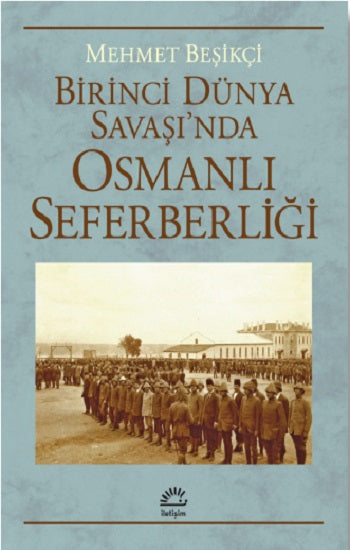 Birinci Dünya Savaşı'nda Osmanlı Seferberliği