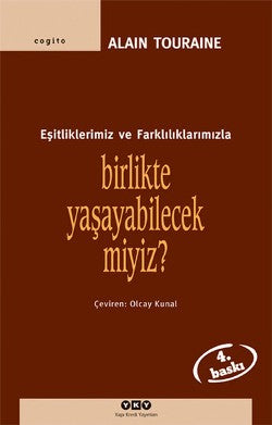 Birlikte Yaşayabilecek miyiz? Eşitliklerimiz ve farklılıklarımızla