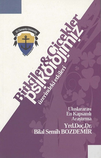 Bitki ve Çiçeklerin Psikolojimizin Üzerindeki Etkileri
