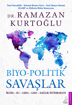 Biyo - Politik Savaşlar
