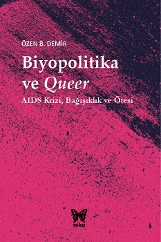 Biyopolitika ve Queer (Ciltli)