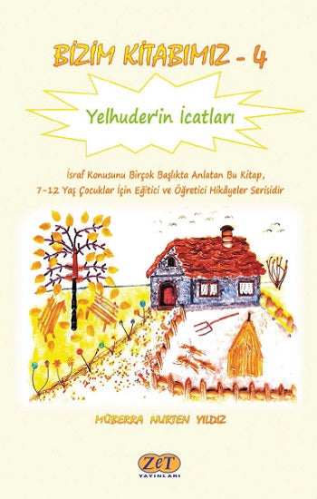 Bizim Kitabımız-4 Yelhuder'in İcatları