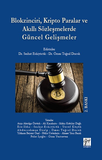 Blokzinciri, Kripto Paralar und Akıllı Sözleşmelerde Güncel Gelişmeler