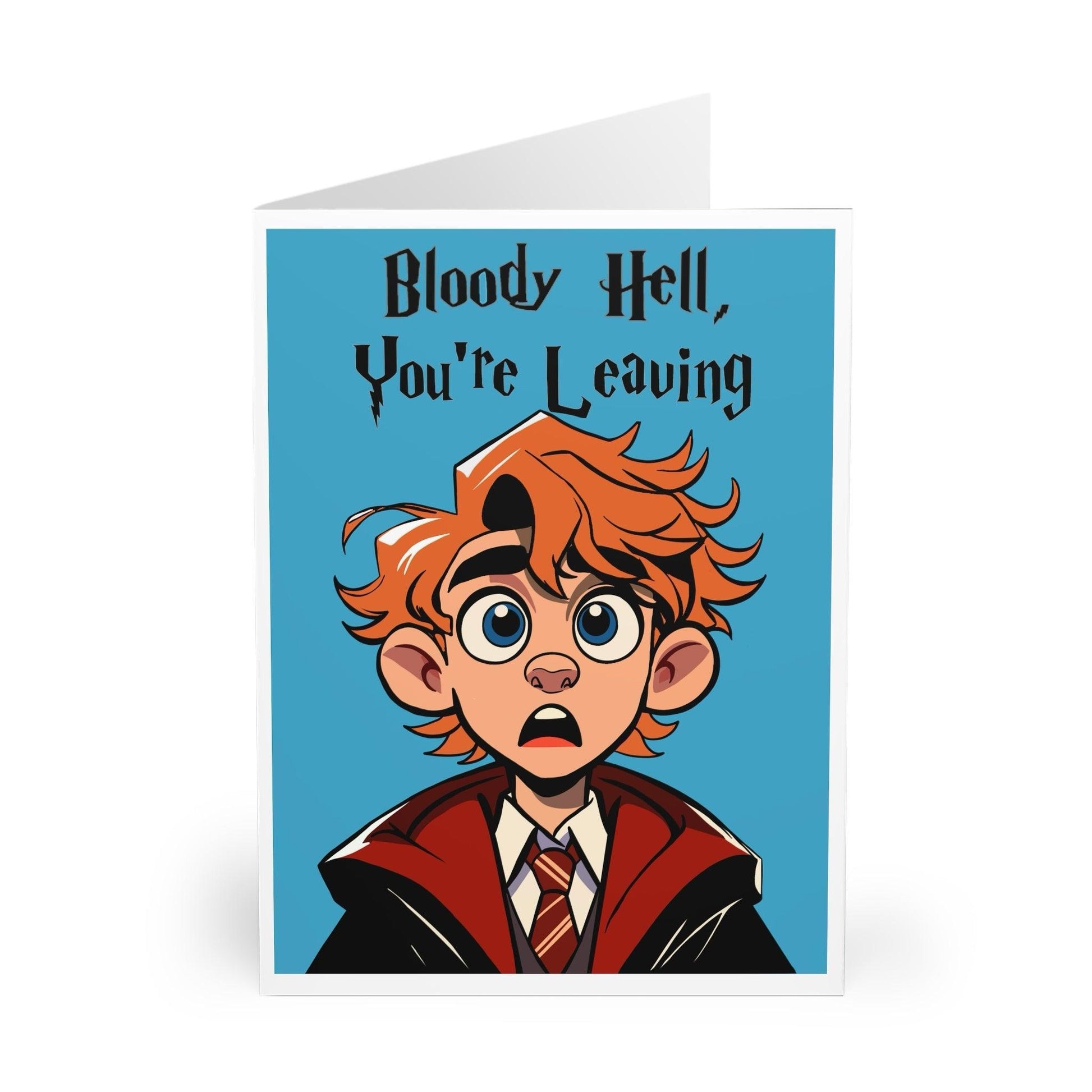 Bloody Hell, You’re Leaving! – Funny Farewell Card - mezetto KEOLIX KEOLIX