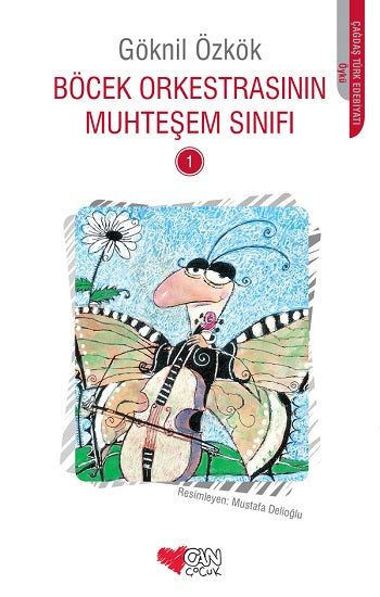 Böcek Orkestrasının Muhteşem Sınıfı - 1