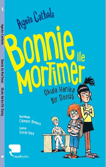 Bonnie ile Mortimer Okula Harika Bir Dönüş