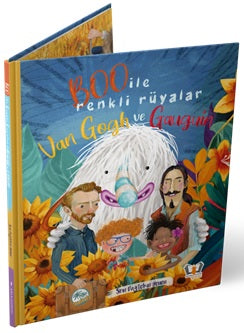 BOO İle Renkli Rüyalar Van Gogh ve Gauguin (Ciltli)
