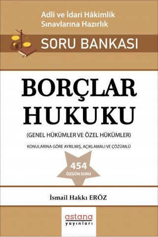 Borçlar Hukuku Adli ve İdari Hakimlik Sınavı Soru Bankası