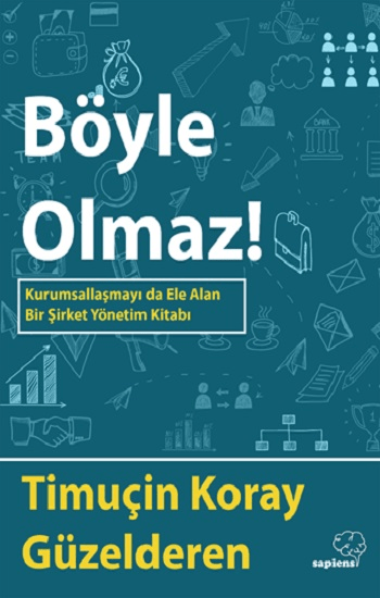 Böyle Olmaz! - Sapiens Yayınları Kitap