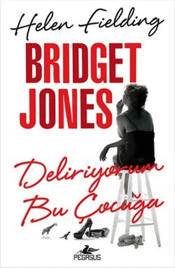 Bridget Jones Deliriyorum Bu Çoçuğa