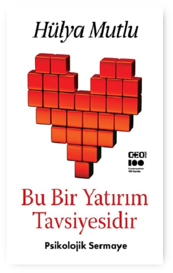 Bu Bir Yatırım Tavsiyesidir - Psikolojik Sermaye