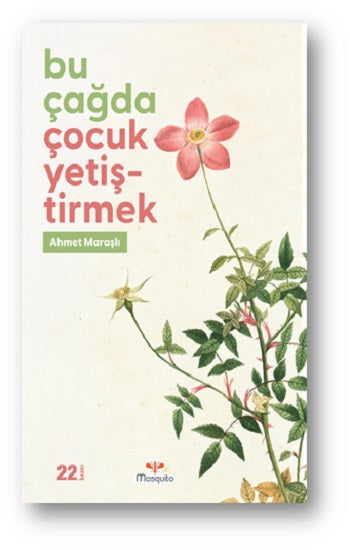 Bu Çağda Çocuk Yetiştirmek