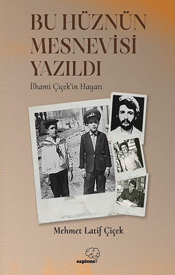 Bu Hüznün Mesnevisi Yazıldı