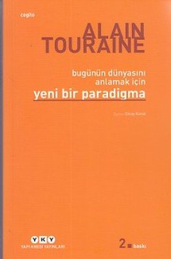 Bugünün Dünyasını Anlamak İçin Yeni Bir Paradigma - mezetto