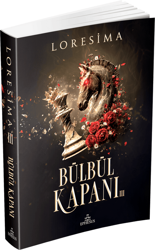 Bülbül Kapanı - 3 – Loresima – Ephesus Yayınları – kitap kapağı
