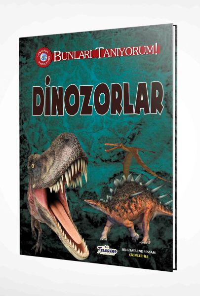 Bunları Tanıyorum! - Dinozorlar (Çiltli)