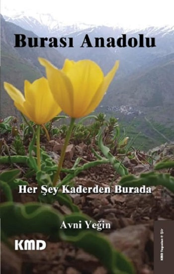 Burada Anadolu Her Şey Kaderden Burada