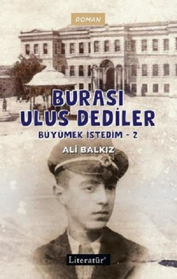 Burada Ulus Dediler - Büyümek İstedim 2