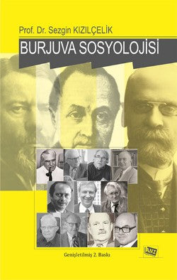 Burjuva Sosyoloji Batı Sosyolojisini Yeniden Düşünmek Cilt 2