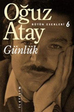 Bütün Eserleri 6 - Günlük