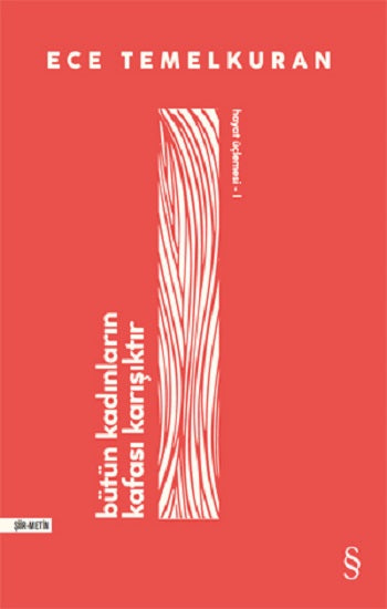 Bütün Kadınların Kafası Karışıktır