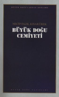 Büyük Doğu Cemiyeti: 107 - Necip Fazıl Bütün Eserleri