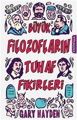 Büyük Filozofların Tuhaf Fikirleri - mezetto